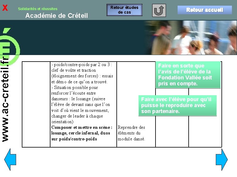 x Solidarités et réussites Académie de Créteil Retour études de cas Retour accueil -