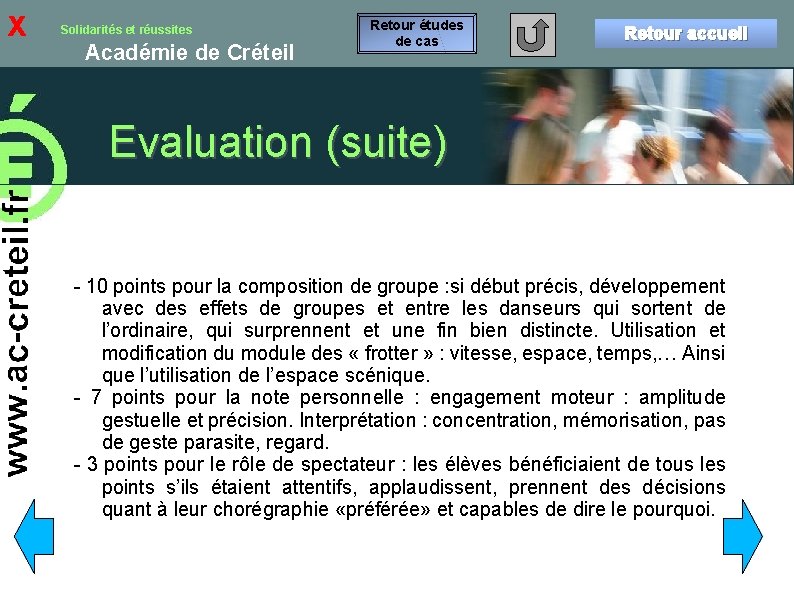 x Solidarités et réussites Académie de Créteil Retour études de cas Retour accueil Evaluation