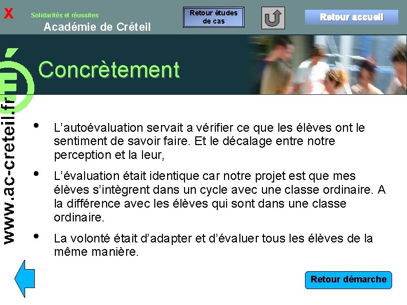 x Solidarités et réussites Académie de Créteil Retour études de cas Retour accueil Concrètement