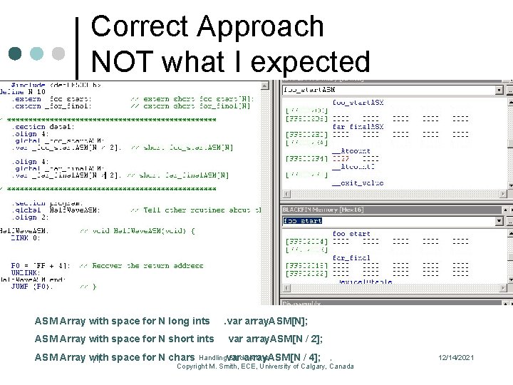Correct Approach NOT what I expected ASM Array with space for N long ints Correct Approach NOT what I expected ASM Array with space for N long ints