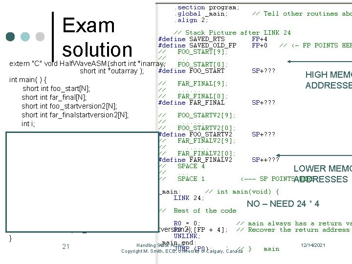 Exam solution extern "C" void Half. Wave. ASM(short int *inarray, short int *outarray ); Exam solution extern "C" void Half. Wave. ASM(short int *inarray, short int *outarray );