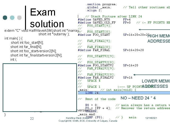 Exam solution extern "C" void Half. Wave. ASM(short int *inarray, short int *outarray ); Exam solution extern "C" void Half. Wave. ASM(short int *inarray, short int *outarray );
