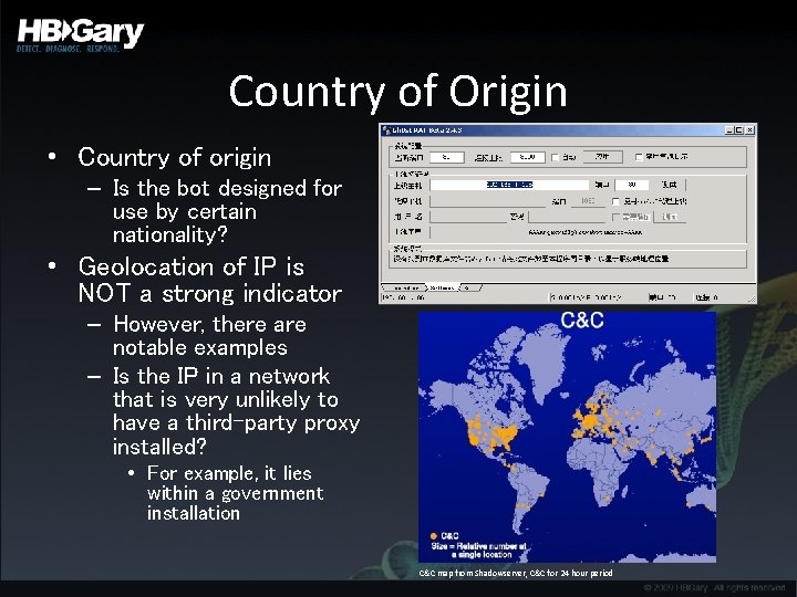 Country of Origin • Country of origin – Is the bot designed for use