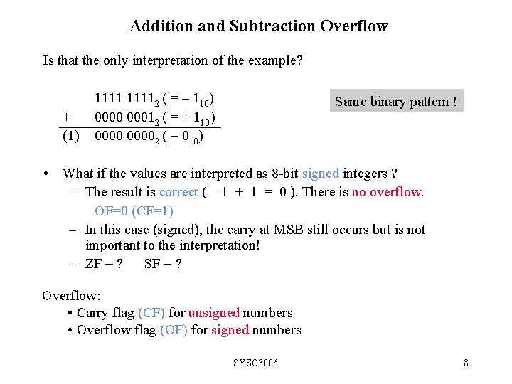 Addition and Subtraction Overflow Is that the only interpretation of the example? + (1)