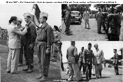 28 avril 1957 – Aïn-Témouchent – Visite de Lejeune, secrétaire d’Etat aux Forces armées,