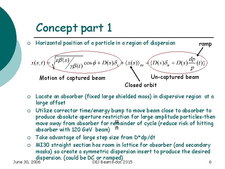 Concept part 1 ¡ Horizontal position of a particle in a region of dispersion