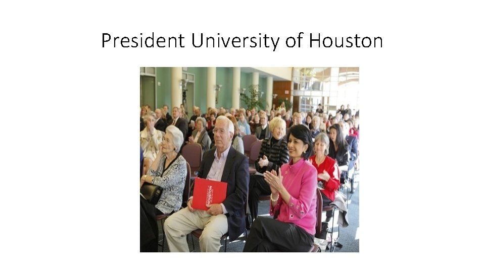 President University of Houston 