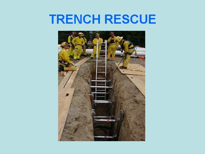 TRENCH RESCUE 