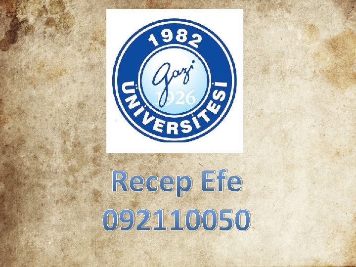 Recep Efe 092110050 