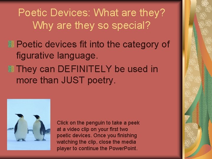 Poetic Devices: What are they? Why are they so special? Poetic devices fit into