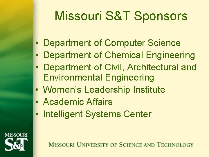 Missouri S&T Sponsors • Department of Computer Science • Department of Chemical Engineering •