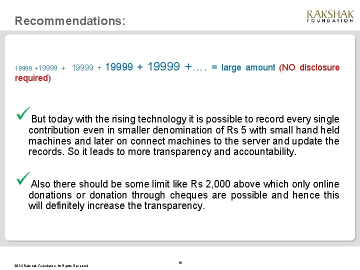 Recommendations: 19999 + required) 19999 +…. = large amount (NO disclosure üBut today with