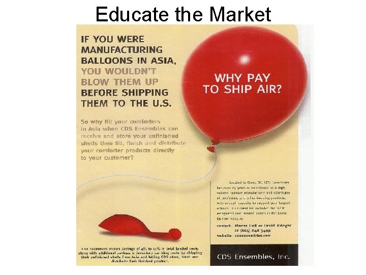 Educate the Market 