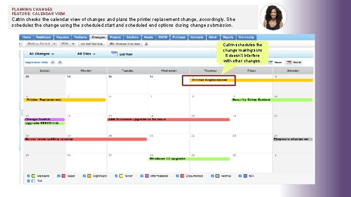 PLANNING CHANGES FEATURE: CALENDAR VIEW. Catrin checks the calendar view of changes and plans