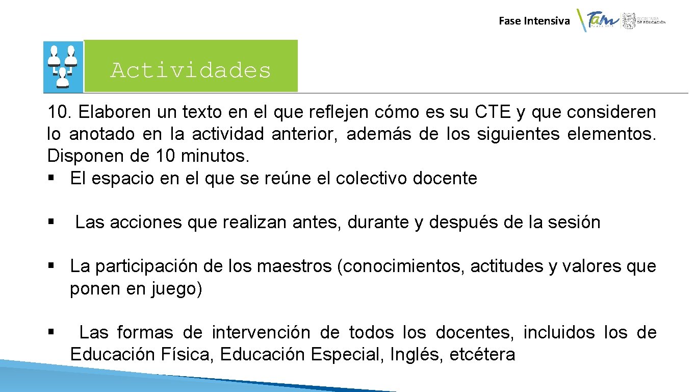 Fase Intensiva Actividades 10. Elaboren un texto en el que reflejen cómo es su Fase Intensiva Actividades 10. Elaboren un texto en el que reflejen cómo es su