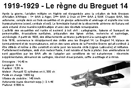 1919 -1929 - Le règne du Breguet 14 Après la guerre, l’aviation militaire en