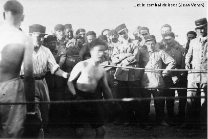 …et le combat de boxe (Jean Veran) 