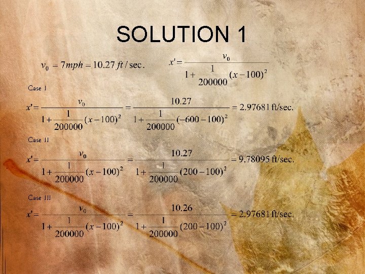 SOLUTION 1 Case III 