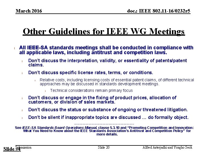 March 2016 doc. : IEEE 802. 11 -16/0232 r 5 Other Guidelines for IEEE