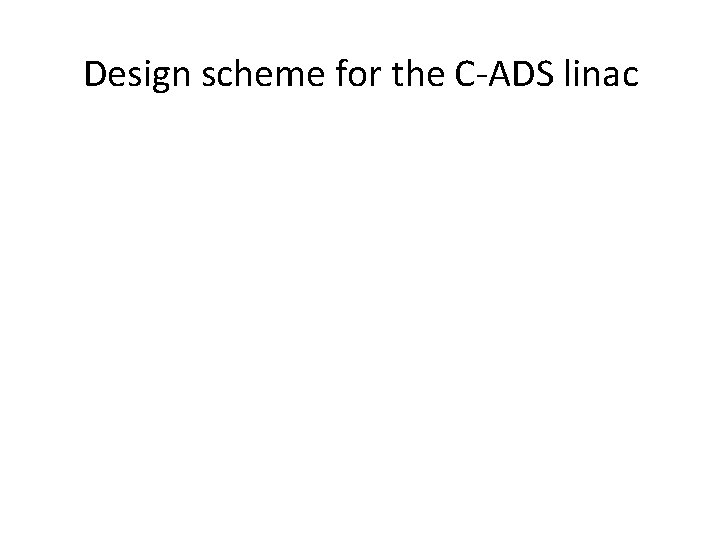 Design scheme for the C-ADS linac 