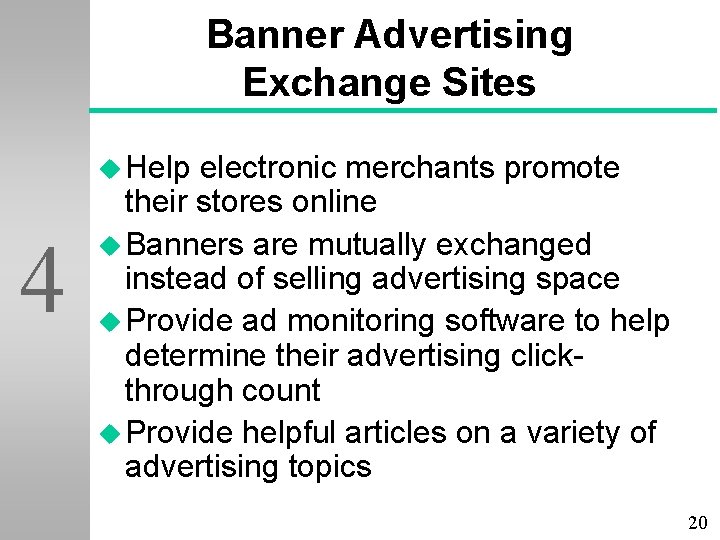 Banner Advertising Exchange Sites u Help 4 electronic merchants promote their stores online u