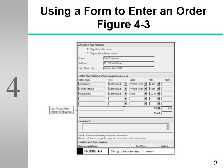 Using a Form to Enter an Order Figure 4 -3 4 9 