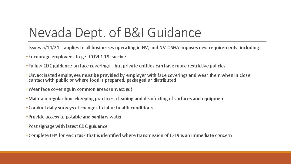 Nevada Dept. of B&I Guidance Issues 5/14/21 – applies to all businesses operating in Nevada Dept. of B&I Guidance Issues 5/14/21 – applies to all businesses operating in
