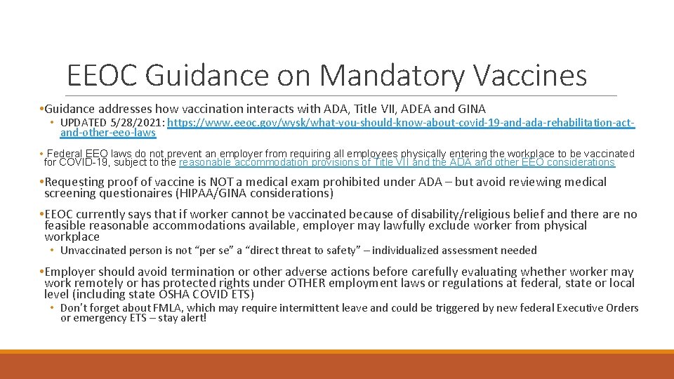 EEOC Guidance on Mandatory Vaccines • Guidance addresses how vaccination interacts with ADA, Title EEOC Guidance on Mandatory Vaccines • Guidance addresses how vaccination interacts with ADA, Title