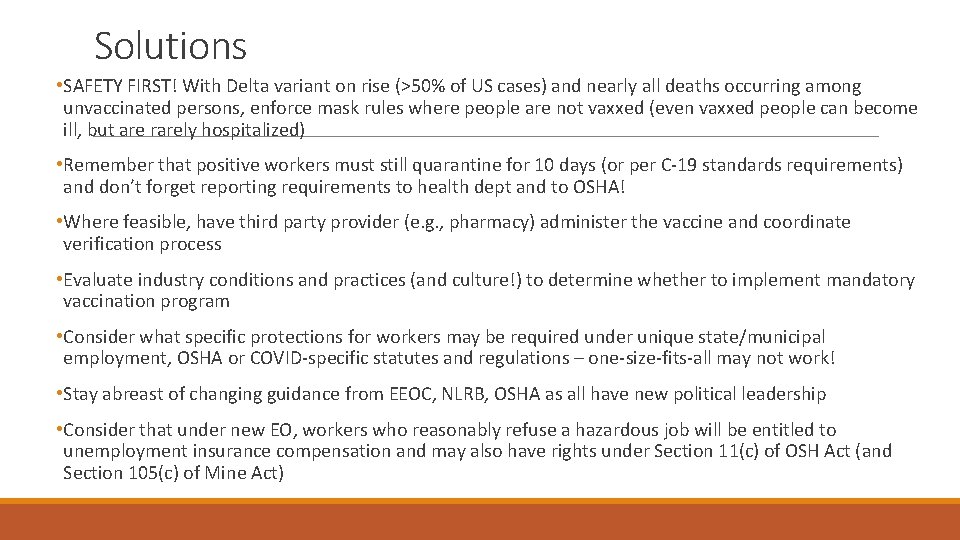 Solutions • SAFETY FIRST! With Delta variant on rise (>50% of US cases) and Solutions • SAFETY FIRST! With Delta variant on rise (>50% of US cases) and