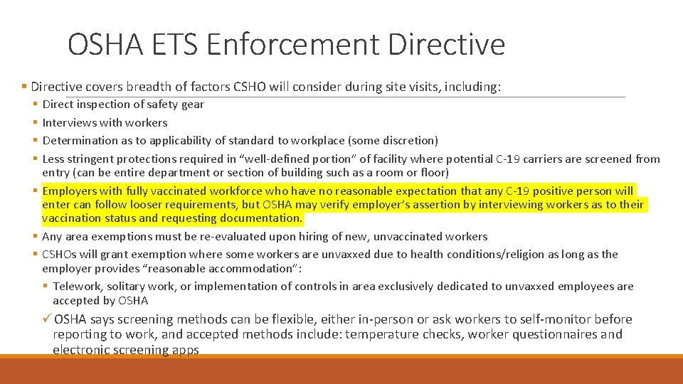 OSHA ETS Enforcement Directive § Directive covers breadth of factors CSHO will consider during OSHA ETS Enforcement Directive § Directive covers breadth of factors CSHO will consider during