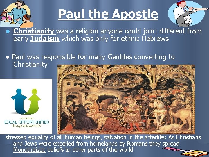 Paul the Apostle l Christianity was a religion anyone could join: different from early