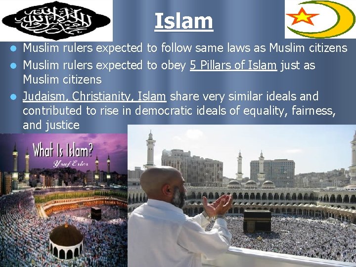 Islam Muslim rulers expected to follow same laws as Muslim citizens l Muslim rulers