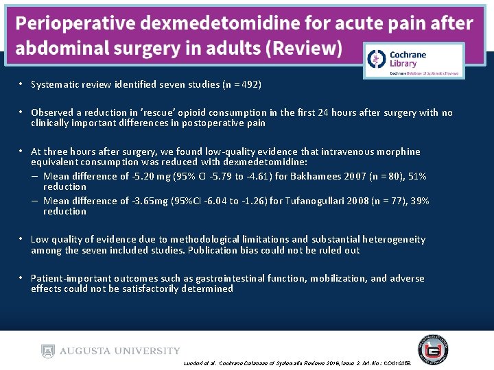 • Systematic review identified seven studies (n = 492) • Observed a reduction • Systematic review identified seven studies (n = 492) • Observed a reduction