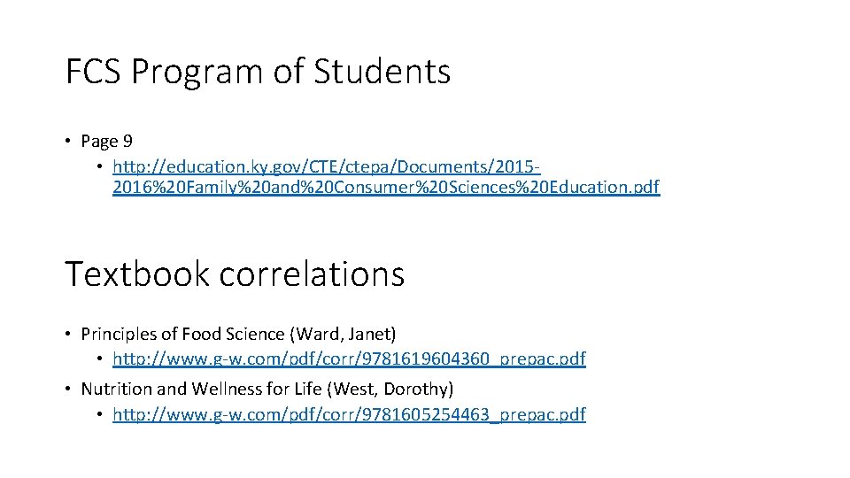 FCS Program of Students • Page 9 • http: //education. ky. gov/CTE/ctepa/Documents/20152016%20 Family%20 and%20