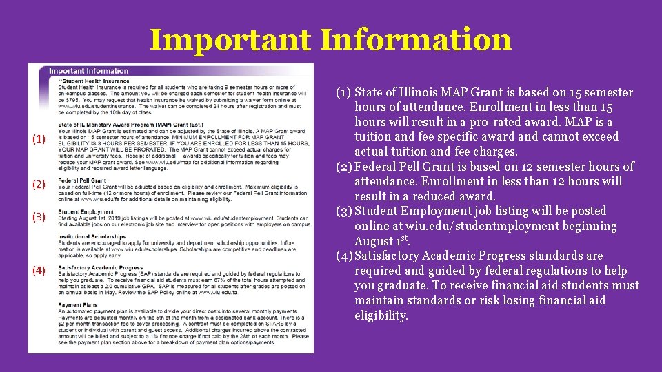 Important Information (1) (2) (3) (4) (1) State of Illinois MAP Grant is based
