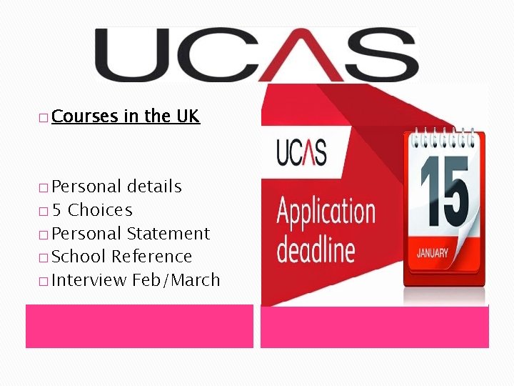 � Courses � Personal in the UK details � 5 Choices � Personal Statement