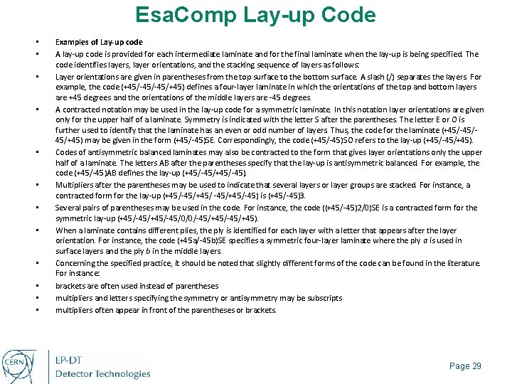 Esa. Comp Lay-up Code • • • Examples of Lay-up code A lay-up code