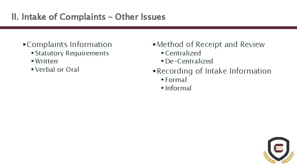 II. Intake of Complaints – Other Issues § Complaints Information § Statutory Requirements §