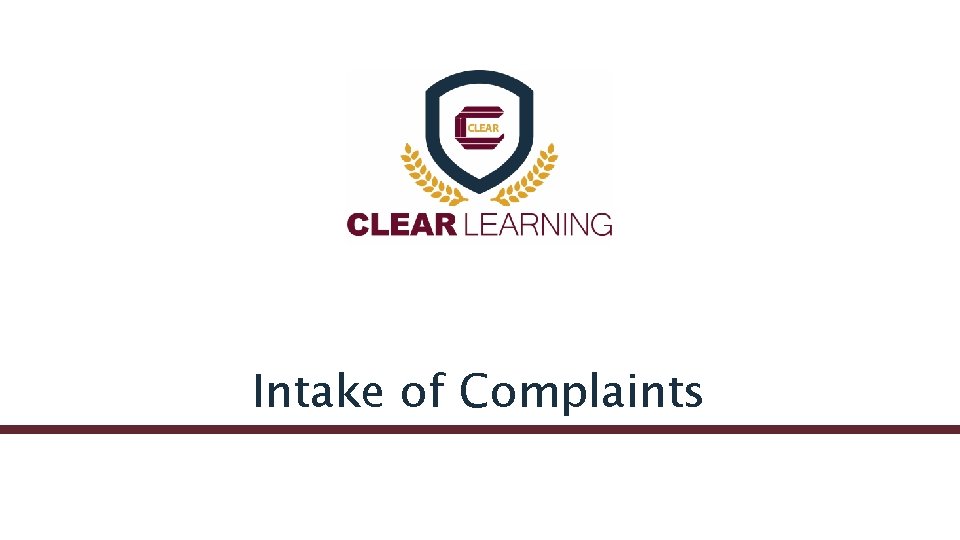 Intake of Complaints 