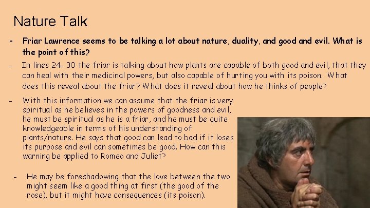 Nature Talk - Friar Lawrence seems to be talking a lot about nature, duality,