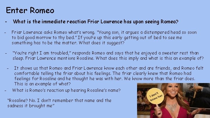 Enter Romeo - What is the immediate reaction Friar Lawrence has upon seeing Romeo?