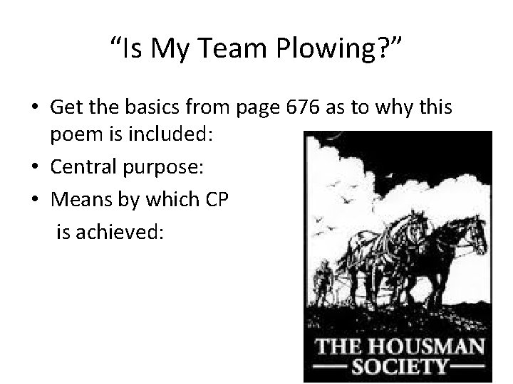 “Is My Team Plowing? ” • Get the basics from page 676 as to