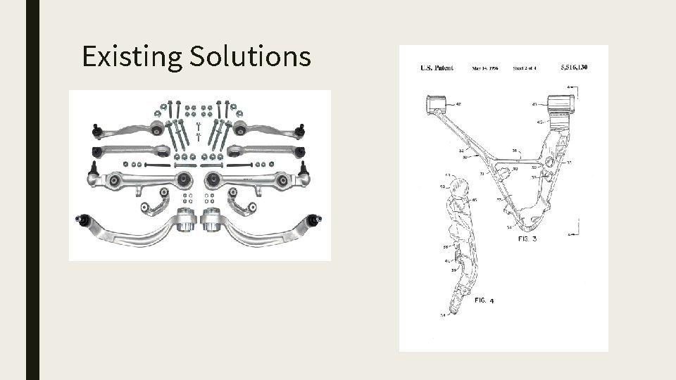 Existing Solutions 