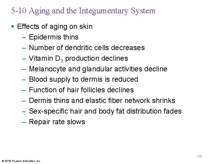 5 -10 Aging and the Integumentary System § Effects of aging on skin –