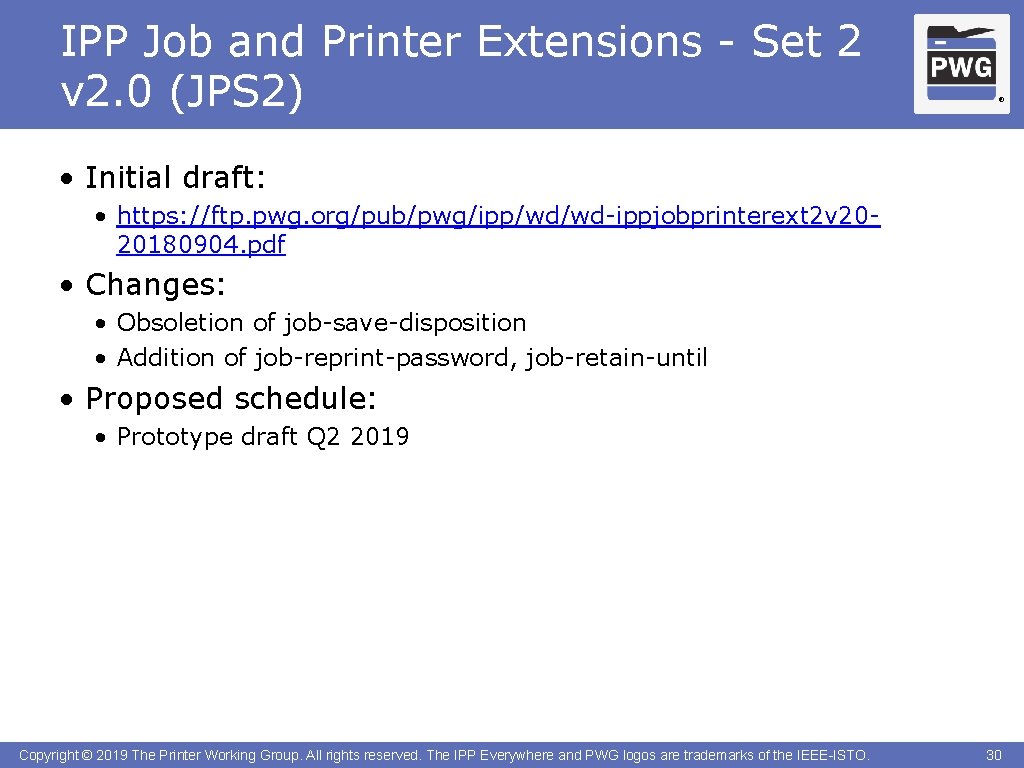 IPP Job and Printer Extensions - Set 2 v 2. 0 (JPS 2) ®