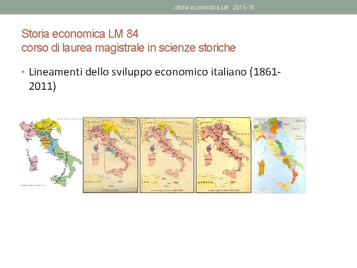 storia economica LM 2015 -16 Storia economica LM 84 corso di laurea magistrale in