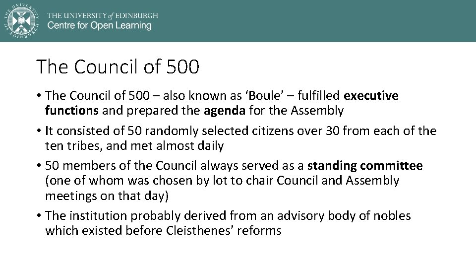 The Council of 500 • The Council of 500 – also known as ‘Boule’