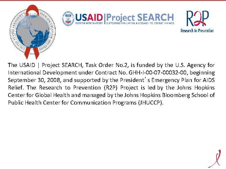 The USAID | Project SEARCH, Task Order No. 2, is funded by the U.