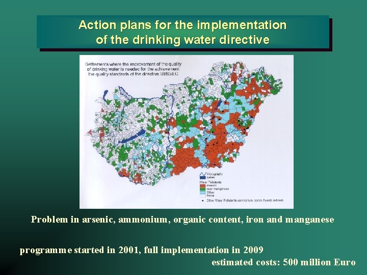 Action plans for the implementation of the drinking water directive Problem in arsenic, ammonium,