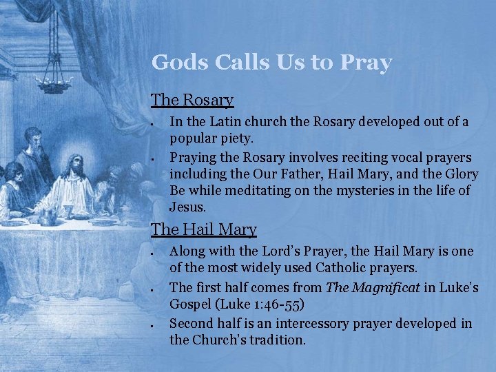 Gods Calls Us to Pray The Rosary • • In the Latin church the